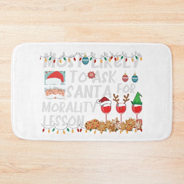 Item preview, Most Likely to Christmas Most Likely to Ask Santa for Morality Lesson  designed and sold by MatthewViews.