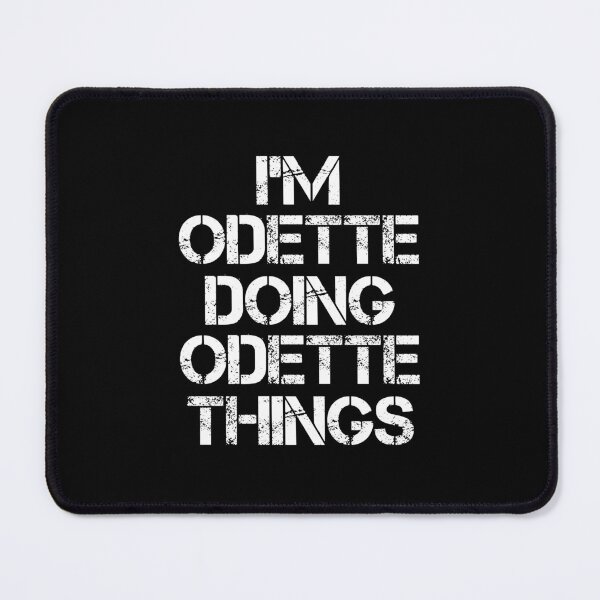Item preview, Odette Name - Odette Doing Odette Things designed and sold by LindenAverhart3.