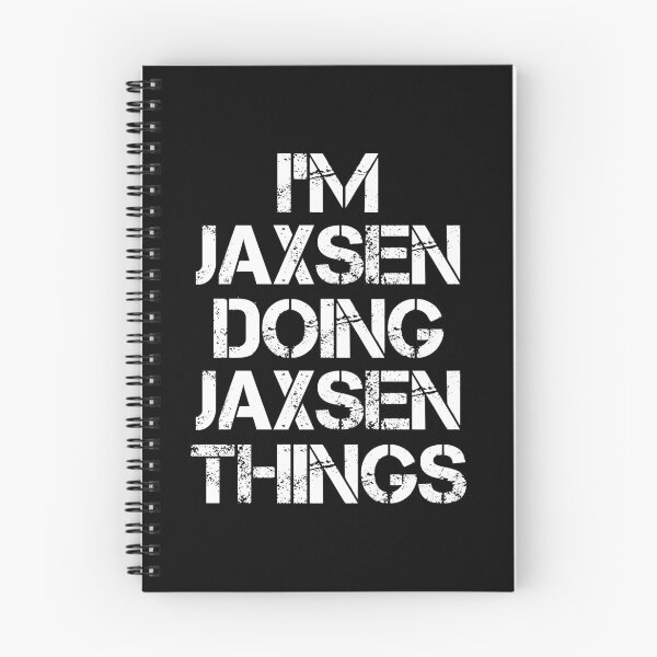 Item preview, Jaxsen Name - Jaxsen Doing Jaxsen Things designed and sold by LindenAverhart3.