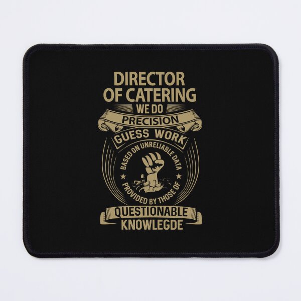 Item preview, Director Of Catering - We Do Precision designed and sold by alphatinost.