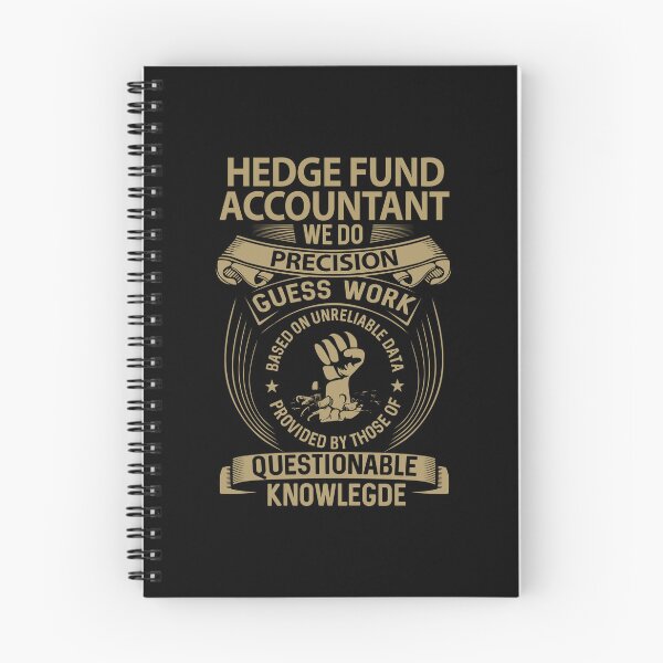 Item preview, Hedge Fund Accountant - We Do Precision designed and sold by alphatinost.