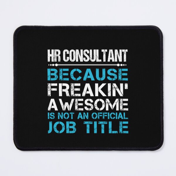 Item preview, Hr Consultant - Freaking Awesome designed and sold by alphatinost.