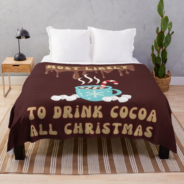 Item preview, Most Likely To Drink Cocoa All Christmas designed and sold by DorotaP.