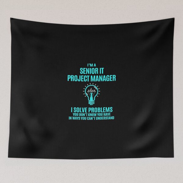Item preview, Senior It Project Manager - I Solve Problems designed and sold by alphatinost.