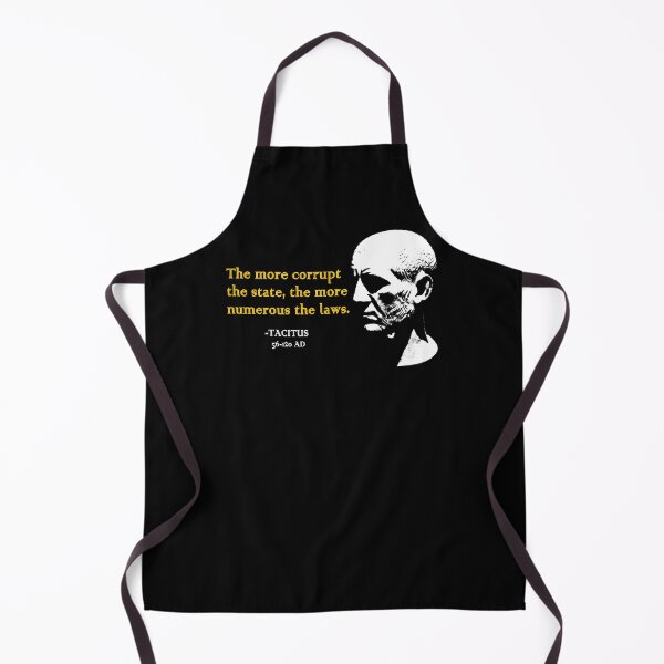 Item preview, The more corrupt the state, the more numerous the laws. designed and sold by Allen Peterson.
