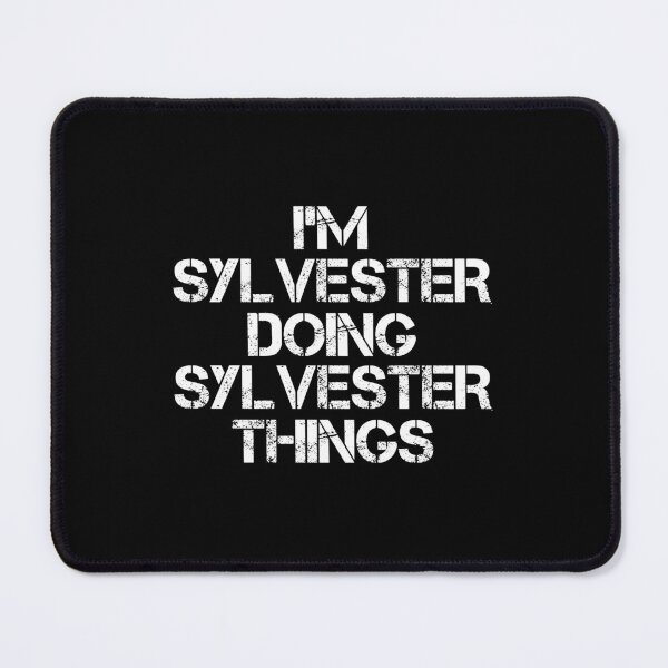 Item preview, Sylvester Name - Sylvester Doing Sylvester Things designed and sold by LindenAverhart3.
