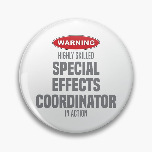 Item preview, Highly Skilled Special Effects Coordinator in Action designed and sold by NermilioDesigns.