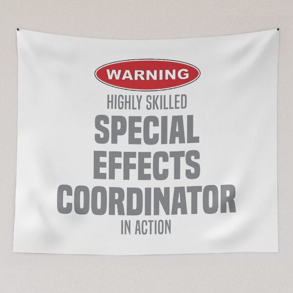 Item preview, Highly Skilled Special Effects Coordinator in Action designed and sold by NermilioDesigns.