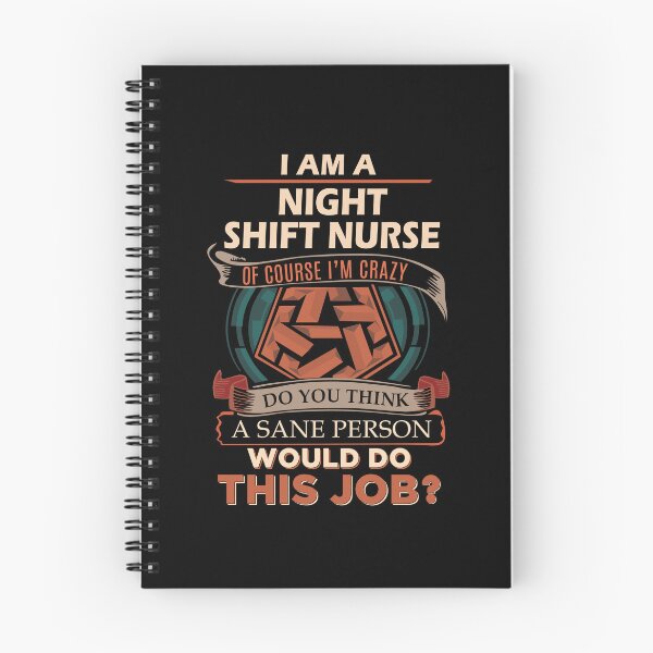 Item preview, Night Shift Nurse - Sane Person designed and sold by alphatinost.