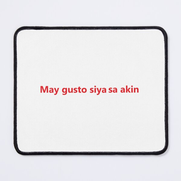 Item preview, May gusto siya sa akin - She / He likes me TAGALOG designed and sold by PabloBSanchez.