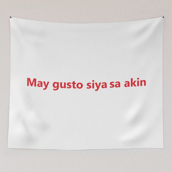 Item preview, May gusto siya sa akin - She / He likes me TAGALOG designed and sold by PabloBSanchez.