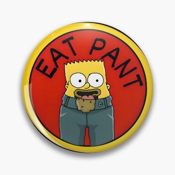 Item preview, Eat pant Bart meme designed and sold by ChataMaroon.