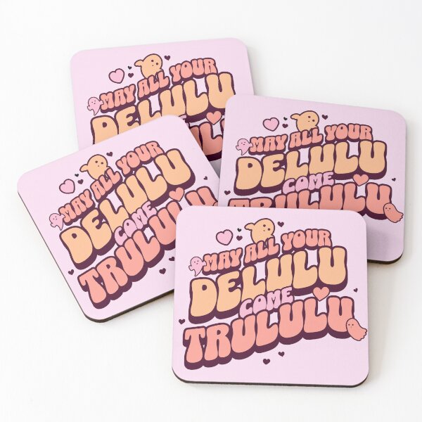 Item preview, May all your delulu come trululu designed and sold by onemoremask.