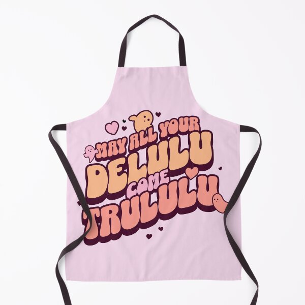 Item preview, May all your delulu come trululu designed and sold by onemoremask.