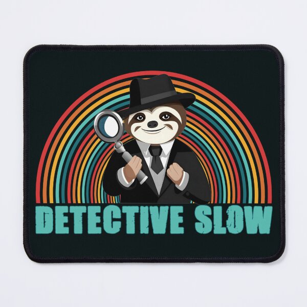 Item preview, Detective Sloth designed and sold by SidTastic .