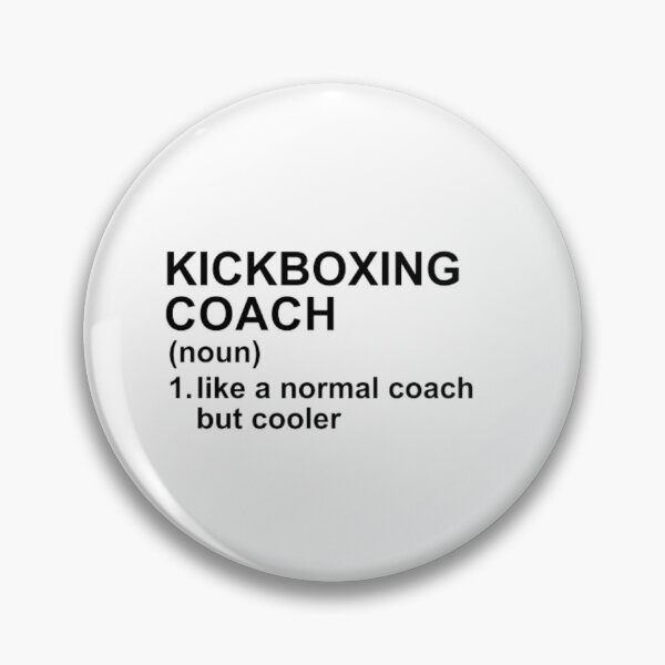 Item preview, Kickboxing Coach Definition - Like A Normal Coach But Cooler designed and sold by GymWearDepot.