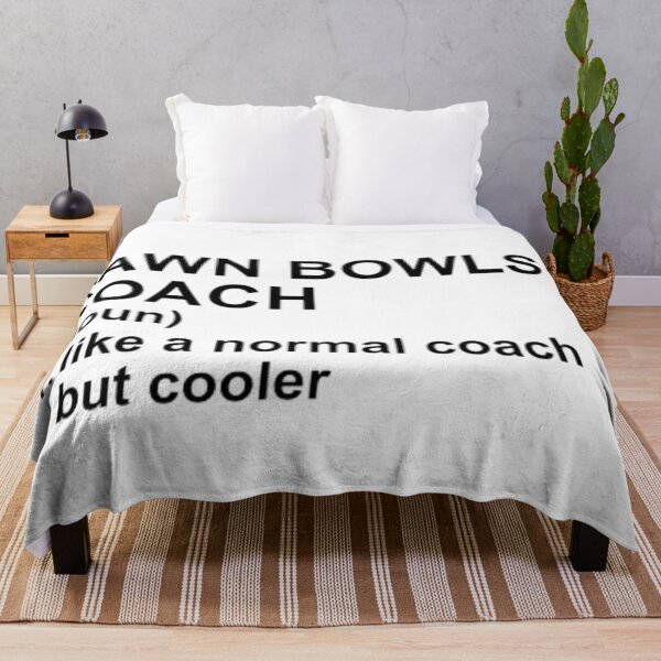 Item preview, Lawn Bowls Coach Definition - Like A Normal Coach But Cooler designed and sold by GymWearDepot.