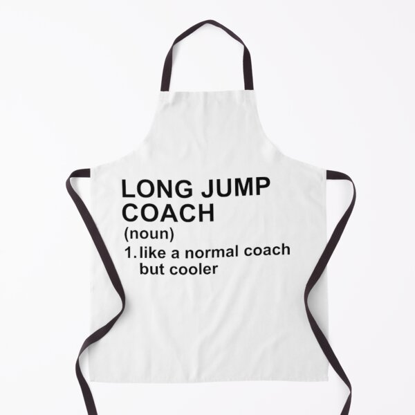 Item preview, Long Jump Coach Definition - Like A Normal Coach But Cooler designed and sold by GymWearDepot.