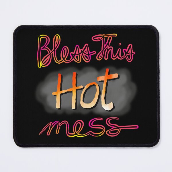 Item preview, Bless This Hot Mess designed and sold by JillPillDesign.