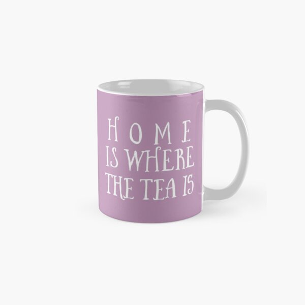 Home Is Where The Tea Is Hand Lettering - Purple Classic Mug