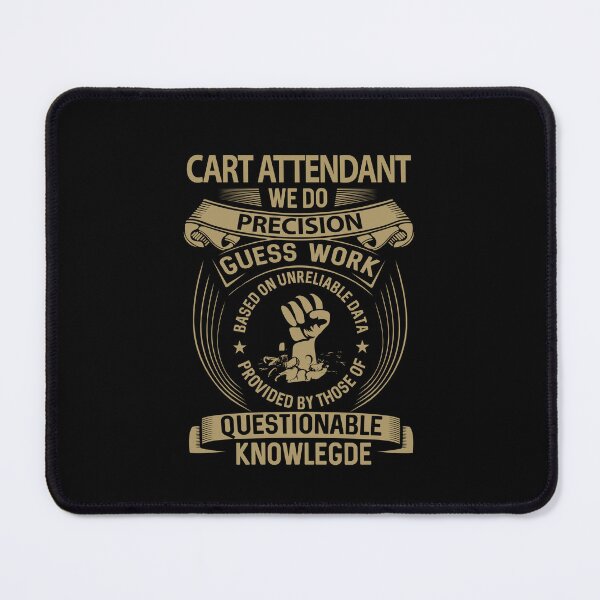Item preview, Cart Attendant - We Do Precision designed and sold by alphatinost.