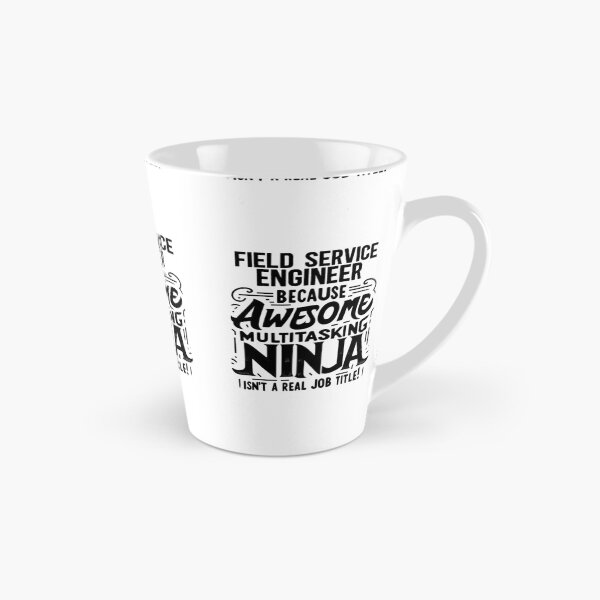 Item preview, Field Service Engineer Because Awesome Multitasking Ninja Isn't A Real Job Title! designed and sold by TeesYouWant.