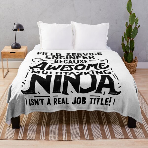 Item preview, Field Service Engineer Because Awesome Multitasking Ninja Isn't A Real Job Title! designed and sold by TeesYouWant.