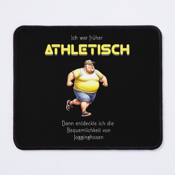 Item preview, I used to be athletic. Then I discovered the convenience of sweatpants. Saying in German - funny designed and sold by Pflugart.