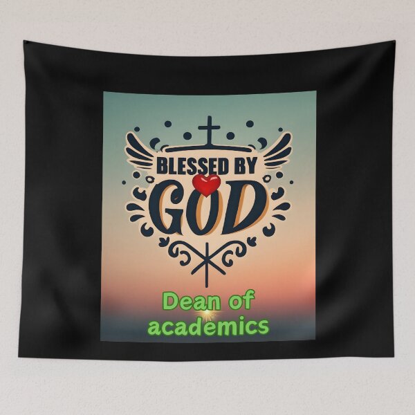 Item preview, BLESSED BY GOD DEAN OF ACADEMICS designed and sold by carlos crane.