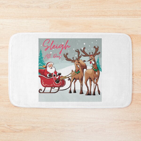 Item preview, Sleigh All Day designed and sold by The Pharma Chemist.