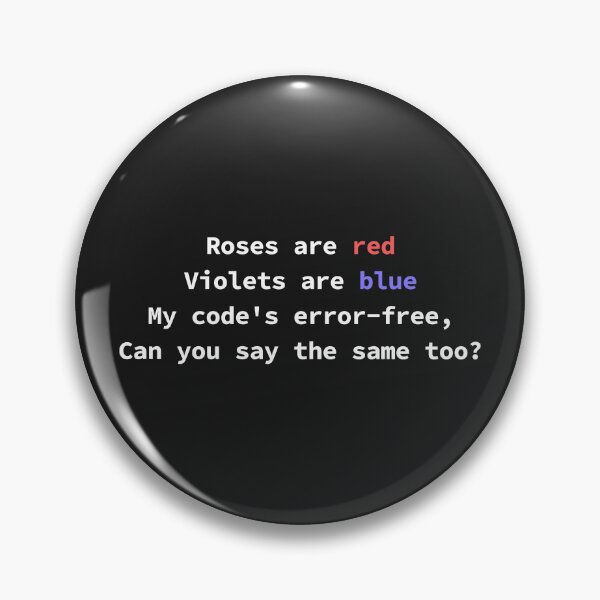 Item preview, Funny programming poem for coders Roses Are Red Violets Are Blue My Code's Error-Free designed and sold by yoshra.