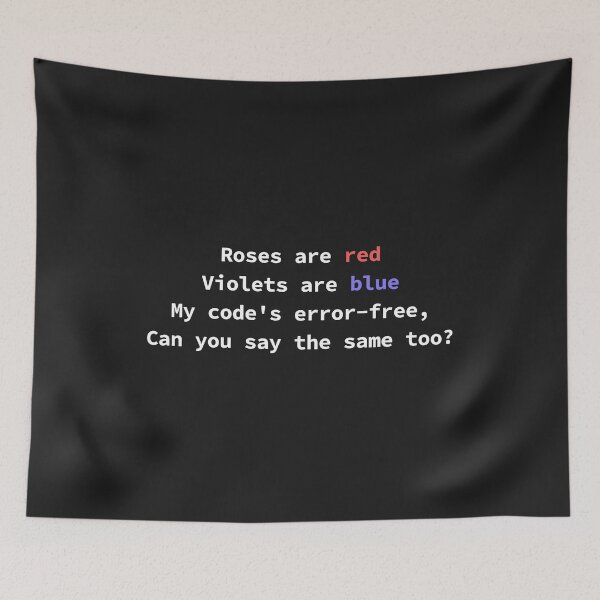 Item preview, Funny programming poem for coders Roses Are Red Violets Are Blue My Code's Error-Free designed and sold by yoshra.