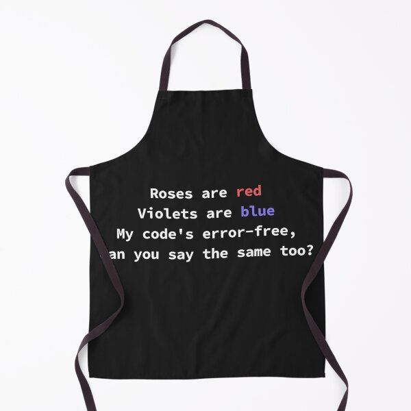 Item preview, Funny programming poem for coders Roses Are Red Violets Are Blue My Code's Error-Free designed and sold by yoshra.