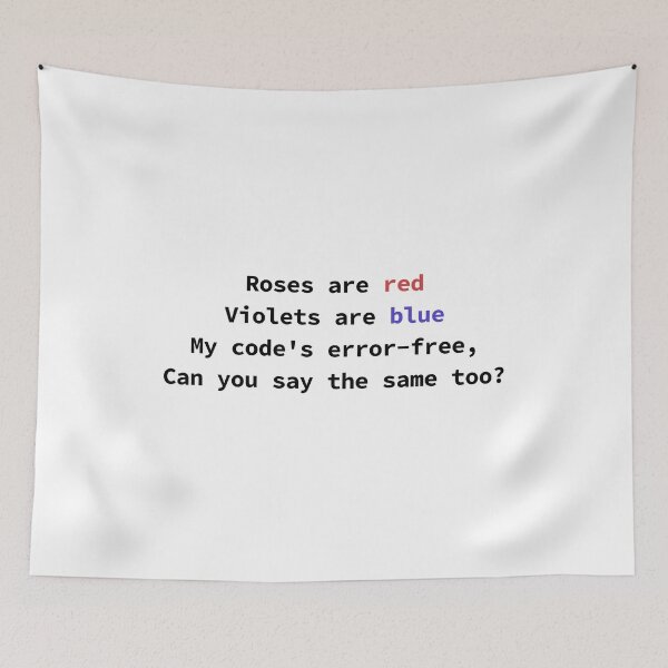 Item preview, Funny programming poem for coders Roses Are Red Violets Are Blue My Code's Error-Free designed and sold by yoshra.