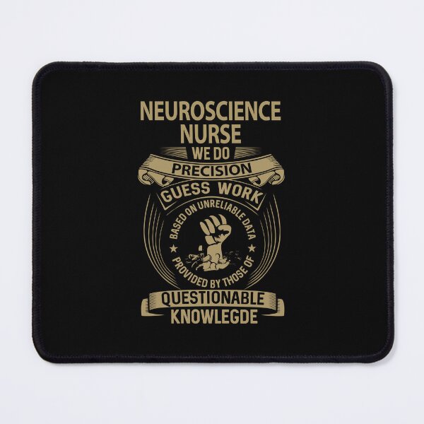 Item preview, Neuroscience Nurse - We Do Precision designed and sold by alphatinost.