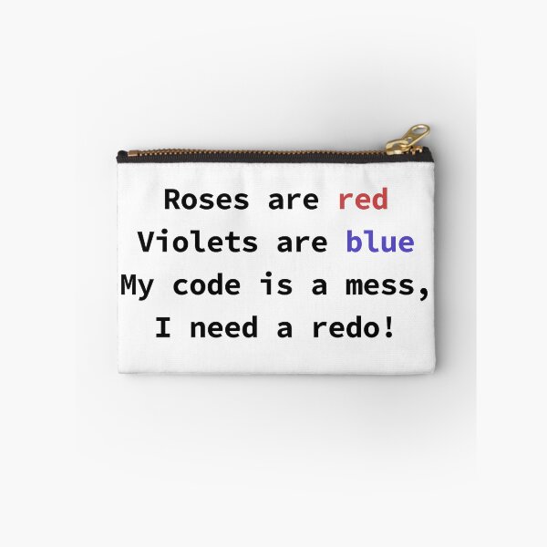 Item preview, Funny programming poem for coders Roses Are Red Violets Are Blue My Code Is A Mess designed and sold by yoshra.