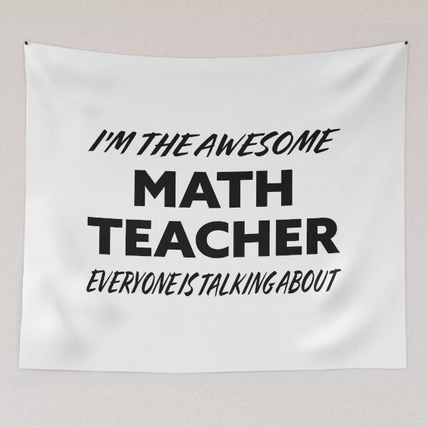 Item preview, I'm The Awesome MATH TEACHER Everyone Is Talking About  designed and sold by teecraftstudios.