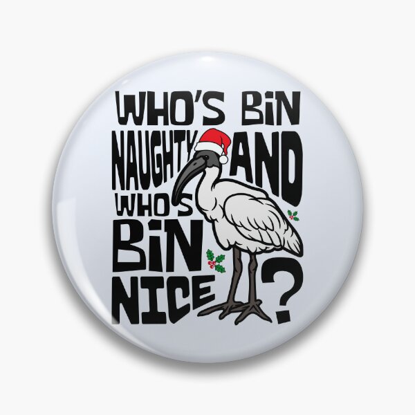 Item preview, Australian White Bin Chicken Christmas Ibis Bird Santa Funny Who's Bin Naughty And Who's Bin Nice Xmas Animal designed and sold by LittleZea.