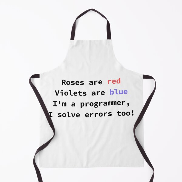 Item preview, Funny programming poem for coders Roses Are Red Violets Are Blue I'm a Programmer designed and sold by yoshra.