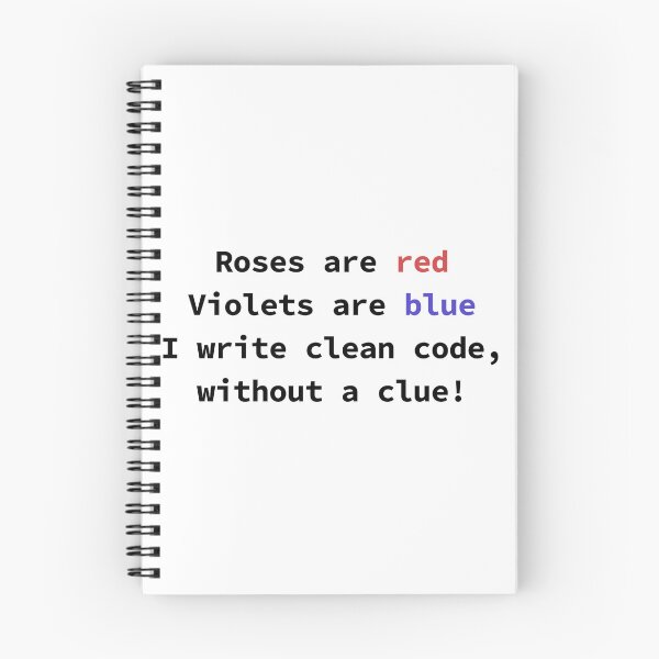 Item preview, Funny programming poem for coders Roses Are Red Violets Are Blue I Write Clean Code designed and sold by yoshra.