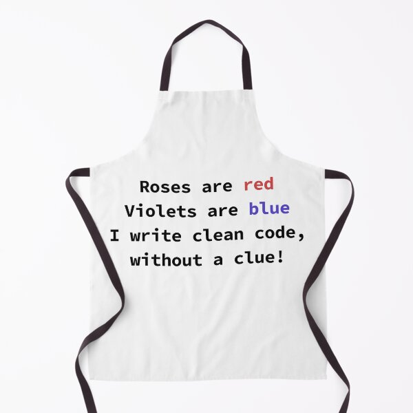 Item preview, Funny programming poem for coders Roses Are Red Violets Are Blue I Write Clean Code designed and sold by yoshra.