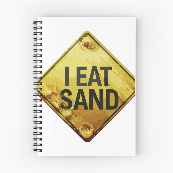 Item preview, i eat sand designed and sold by BRROOLY.