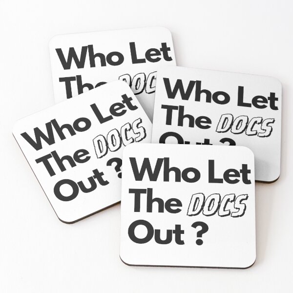 Item preview, Who let the Docs out, Med Students, Doctors designed and sold by ImaginePrinting.