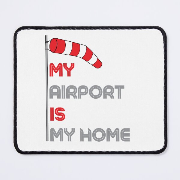 Item preview, My airport is my home designed and sold by youraircraftart.