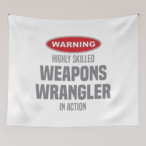 Item preview, Highly Skilled Weapons Wrangler in Action designed and sold by NermilioDesigns.