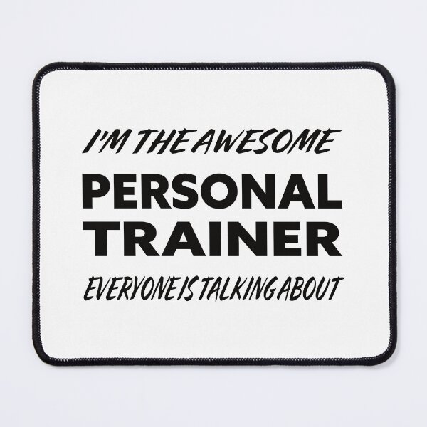 Item preview, I'm The Awesome PERSONAL TRAINER Everyone Is Talking About  designed and sold by teecraftstudios.