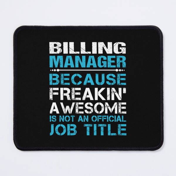 Item preview, Billing Manager - Freaking Awesome designed and sold by alphatinost.