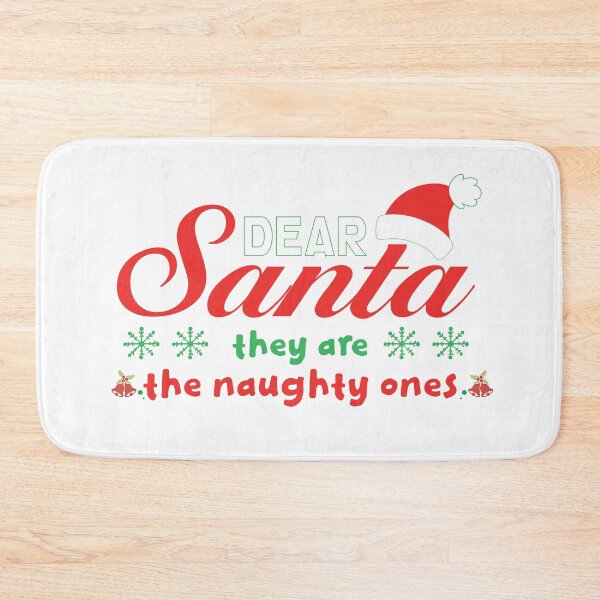 Item preview, dear santa they are the naughty ones designed and sold by TshirtTalkYou.