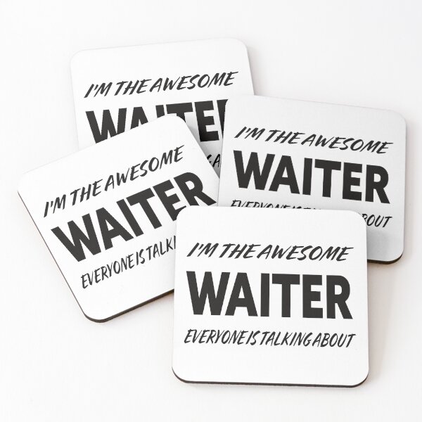 Item preview, I'm The Awesome WAITER Everyone Is Talking About  designed and sold by teecraftstudios.