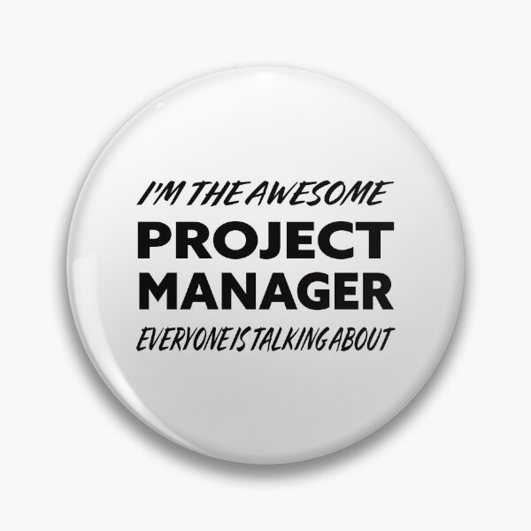 Item preview, I'm The Awesome PROJECT MANAGER Everyone Is Talking About  designed and sold by teecraftstudios.